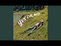 Download Lagu Yes or No