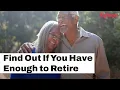 How to work out if you have enough to retire Kiplinger