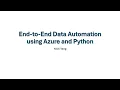 End to End Data Automation using Azure and Python