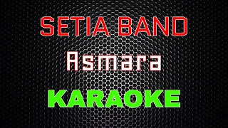 setia band asmara karaoke lmusical