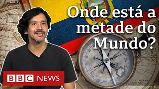 Como a Linha do Equador foi localizada e por que o país sul-americano tem esse nome?