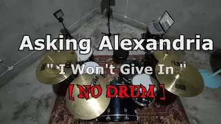 Download Asking Alexandria - I Won't Give In (NO SOUND DRUM) MP3