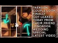 Download Lagu OMG!😱💋Taekook Couple Look Finally Got Leaked Today From Their Friend Jongkook Wedding(New)#jungkook