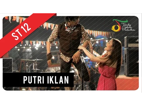 Download MP3 ST12 - Putri Iklan | Official Music Video