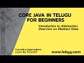 Introduction to Abstraction Overview on Abstract Class Java Tutorial for Beginners in Telugu