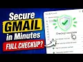 Secure Gmail Account in Minutes Google Security Checkup