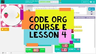 Code org Course E Lesson 4 Hello World - Code org Lesson 4 Answers