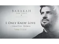 Download Lagu Sami Yusuf – I Only Knew Love (‘Araftul Hawa) | Official Audio #worldmusic