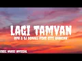 RPH & DJ Donall - Lagi Tamvan (Feat. Siti Badriah) (Lyrics)