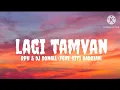 Download Lagu RPH \u0026 DJ Donall - Lagi Tamvan (Feat. Siti Badriah) (Lyrics)