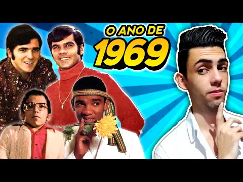 Download MP3 O ANO DE 1969 NA MÚSICA BRASILEIRA - O QUE MAIS TOCAVA HÁ 55 ANOS ATRÁS?