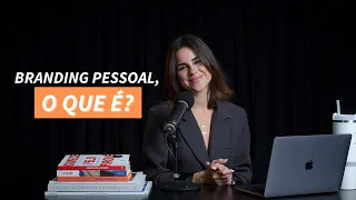 O que é branding pessoal? | Isabela Matte podcast #21