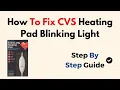 How To Fix CVS Heating Pad Blinking Light