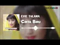 Download Lagu Evcie tamala - Cinta Biru