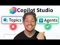 Microsoft Copilot Studio Topics vs Agents