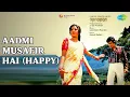 Download Lagu Aadmi Musafir Hai (Happy)  |  Apnapan  |  Lata Mangeshkar  |  Mohammed Rafi Songs  |  Jeetendra