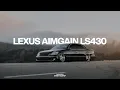 Aimgain Vip Lexus Ls430 4k Cinematic