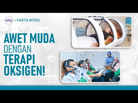 Manfaat dan Prosedur Terapi Oksigen Untuk Kecantikan, Cegah Penuaan!