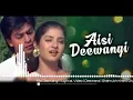 Aisi Deewangi Dekhi Nahi Kahi | Full Song (Audio) Musically Retro