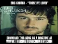 ERIC-CHURCH---THOSE-IVE-LOVED.wmv