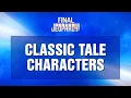 Classic Tale Characters Final Jeopardy JEOPARDY