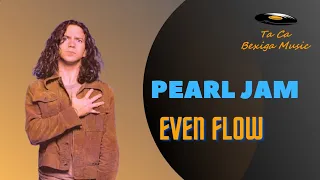Pearl Jam - Even Flow (Vinyl Speed)(1991)