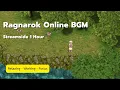 Download Lagu Ragnarok Online BGM | Streamside (Prontera Field) - 1 Hour Relaxing
