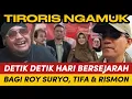 TIRORIS NGAMUK ! DETIK DETIK HARI BERSEJARAH BUAT ROY SURYO, TIFA \u0026 RISMON