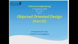 Software Engineering - Object Oriented Design Part 3