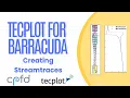Tecplot for Barracuda - Creating Streamtraces