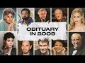 Obituary in 2009 Famous Faces We Lost in 2009