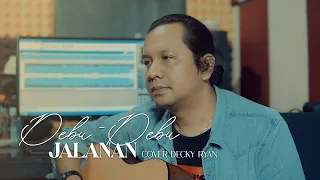 debu debu jalanan imam s arifin cover by decky ryan