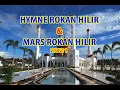 HYMNE ROKAN HILIR \u0026 MARS ROKAN HILIR 2021 (LAGU+LIRIK)