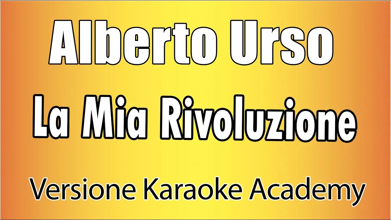 Alberto Urso - La Mia Rivoluzione (Versione Karaoke Academy Italia)