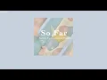 [THAISUB] So Far – Soshi & Kai Takahashi & Rin音