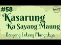 Lagu KASARUNG KA SAYANG MAUNG 58, Dongeng Enteng Mang Jaya, Carita Sunda @MangJayaOfficial