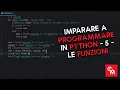 Imparare a Programmare in Python - 5