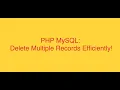 PHP MySQL Tutorial Deleting Multiple Records with a Single Action PHP