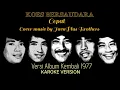 Download Lagu Koes Bersaudara - Cepat ( Karoke terbaru  cover by Java Music