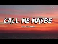Call Me Maybe — Carly Rae Jepsen | Lyrics
