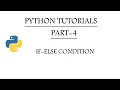 Python Tutorials Part-4 If-Else