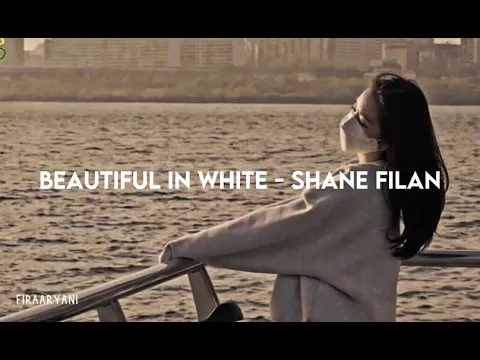 Download MP3 Beautiful In White (slowed & lyrics) - Shane Filan