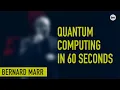 What Is Quantum Computing A Simple Explanation in 60 Seconds