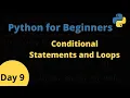 Python for Beginners - Conditional Statements and Loops
