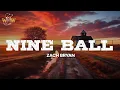 Download Lagu Zach Bryan - Nine Ball (Lyrics)
