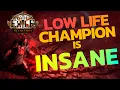 LOW LIFE CHAMPION IS JUST INSANE - Path of Exile 3 14