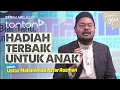 Download Lagu [FULL] Tanyalah Ustaz (2025) | Wed, Oct 8 - Hadiah Terbaik Untuk Anak | Tonton