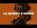 DLG - La quiero a morir (KARAOKE) [Instrumental y letra]