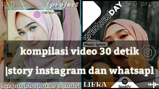 Download #videostory #story30detik  kompilasi video 30 detik story instagram MP3