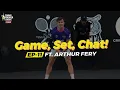 Download Lagu Game, Set, Chat EP 11 ft. Arthur Fery | Tennis Premier League